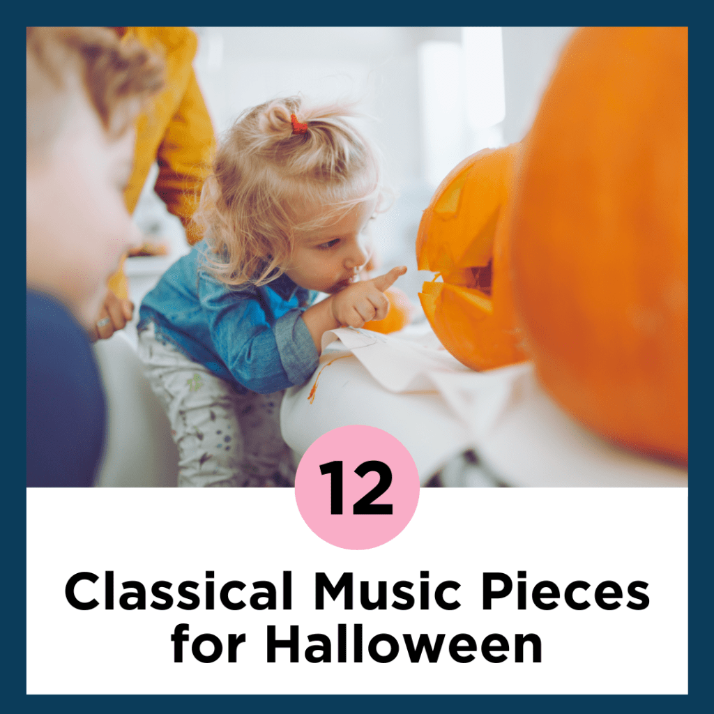 Easy Classical Music Appreciation for&nbsp;Halloween